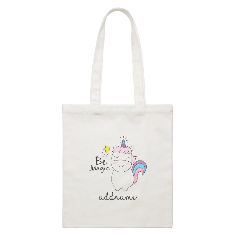 Cool Cute Unicorn Be Magic Addname White Canvas Bag