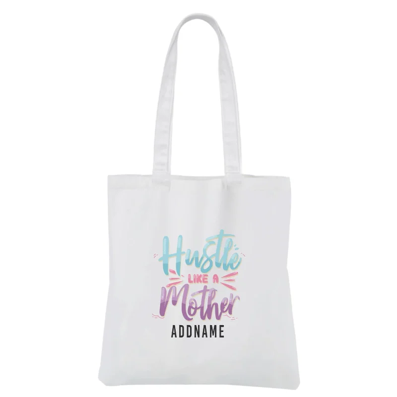 Mother's Day - Hustle like a Mother White Canvas Bag