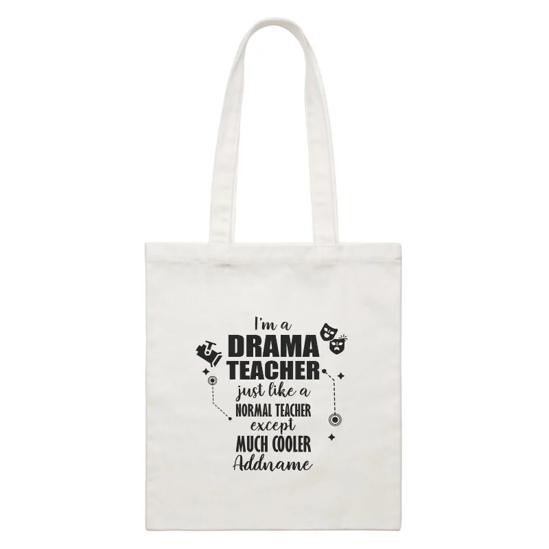 Subject Teachers I'm A Drama Teacher Addname Canvas Bag