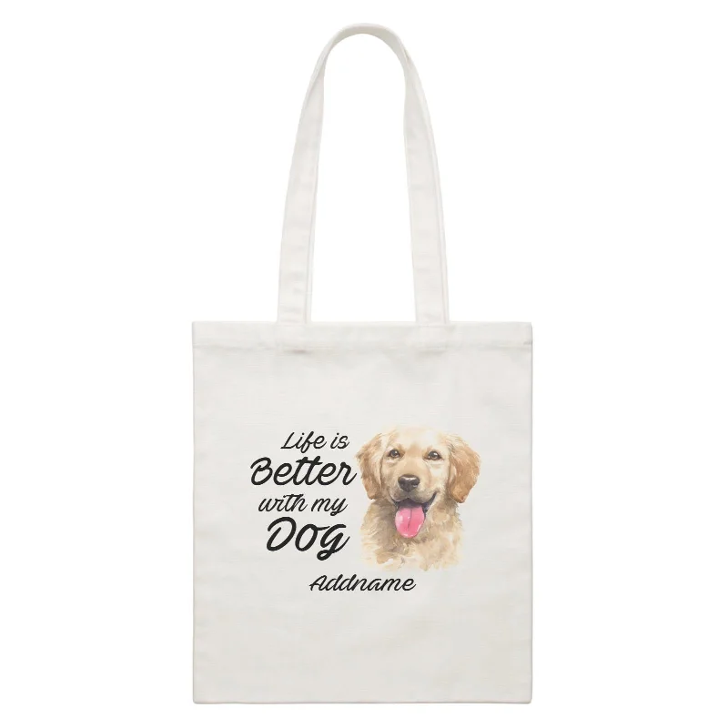 Watercolor Life is Better With My Dog Golden Retriever Front Addname White Canvas Bag