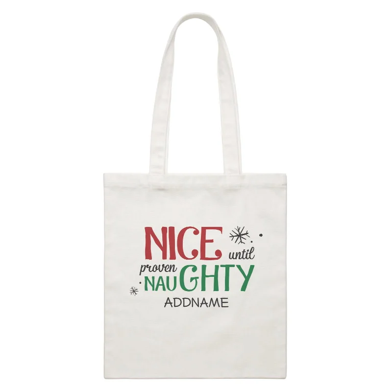 Xmas Nice until Proven Naughty Canvas Bag